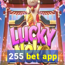 255 bet app