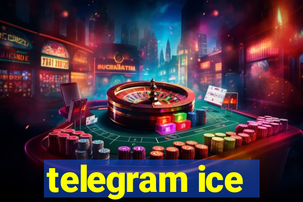 telegram ice