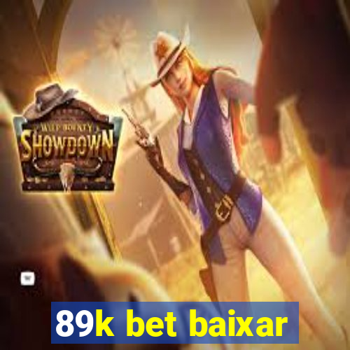 89k bet baixar