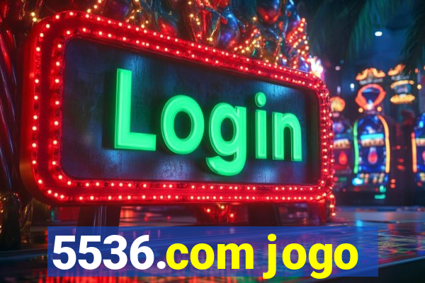 5536.com jogo