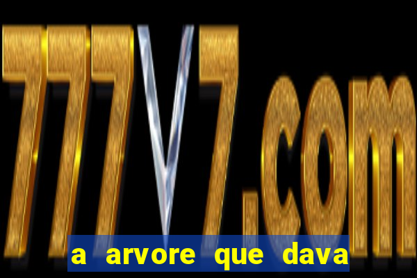 a arvore que dava dinheiro resumo