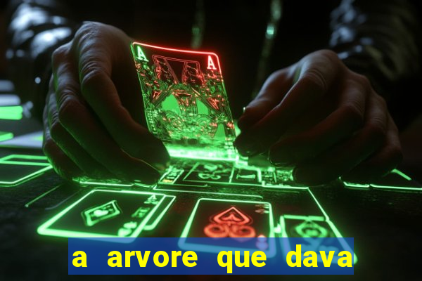 a arvore que dava dinheiro resumo