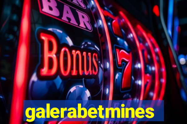 galerabetmines