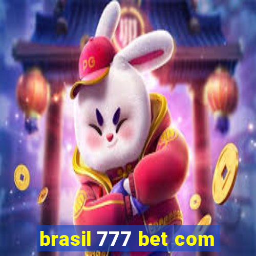 brasil 777 bet com