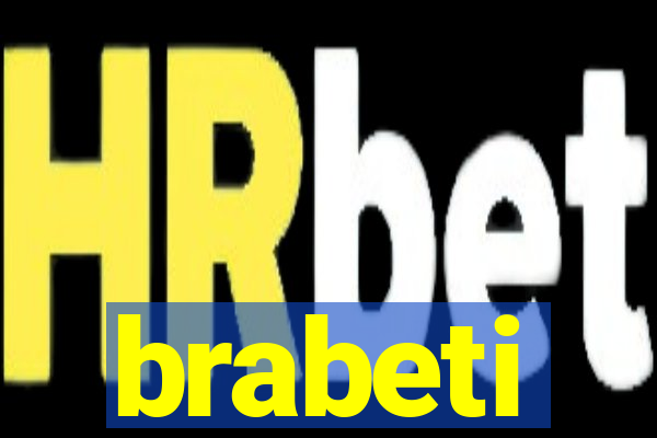 brabeti