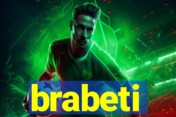 brabeti