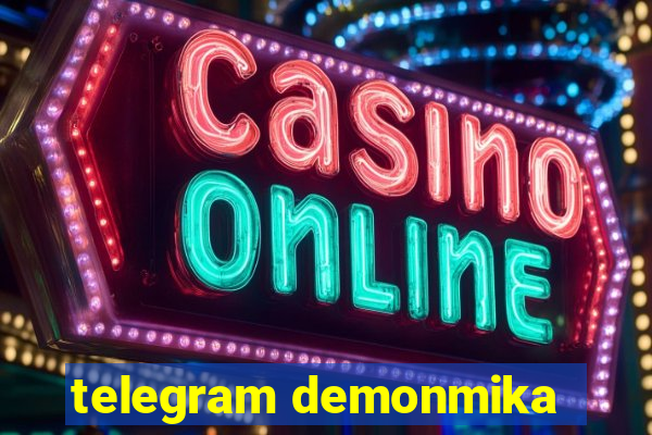 telegram demonmika