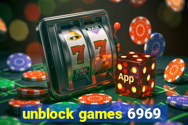 unblock games 6969