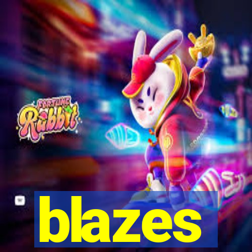blazes