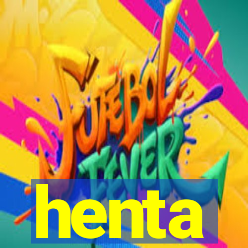henta