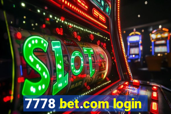 7778 bet.com login