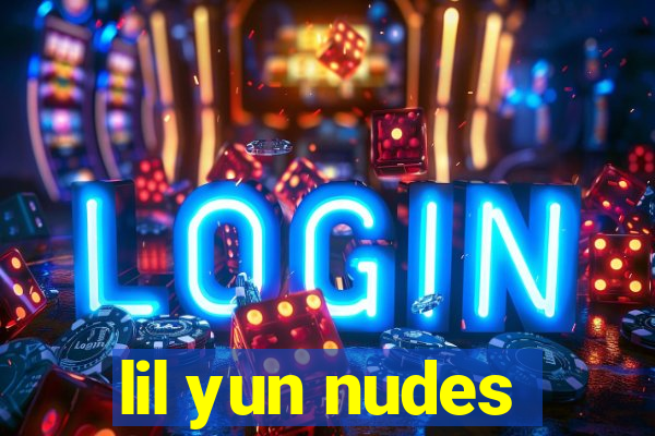 lil yun nudes