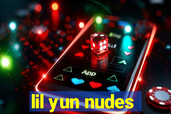 lil yun nudes