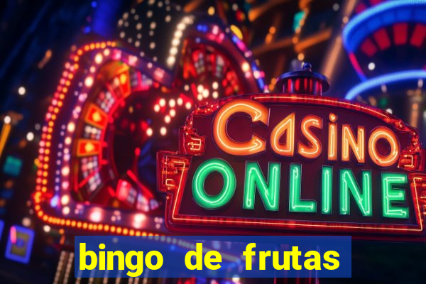bingo de frutas para imprimir pdf