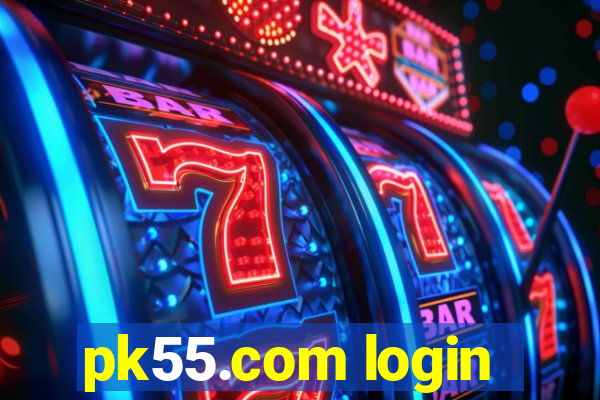 pk55.com login
