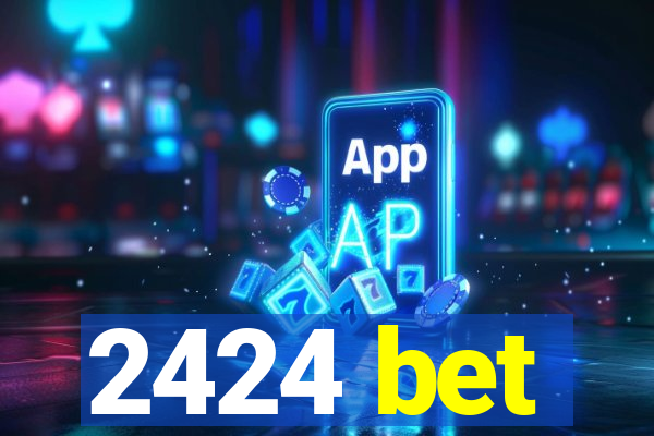 2424 bet