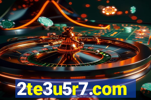 2te3u5r7.com