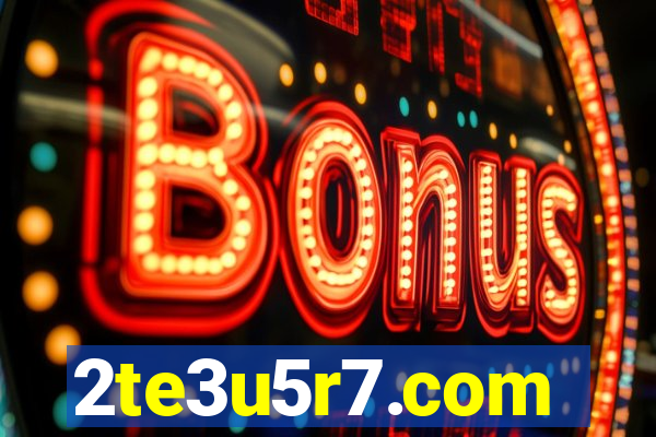 2te3u5r7.com