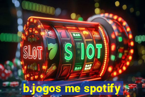 b.jogos me spotify