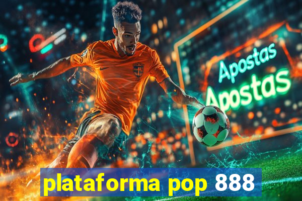 plataforma pop 888