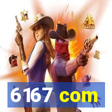 6167 com