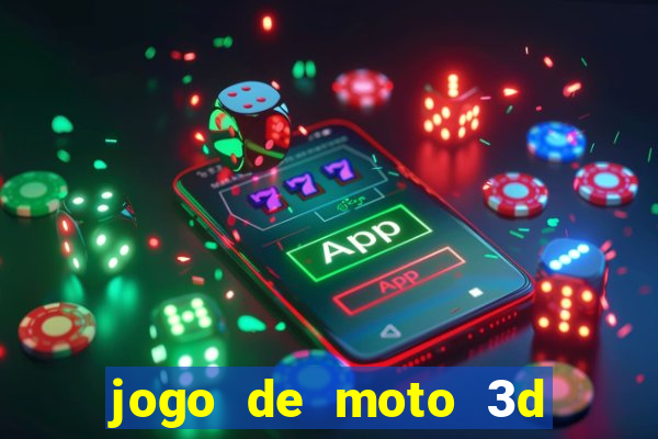 jogo de moto 3d de grau