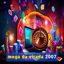 mega da virada 2007