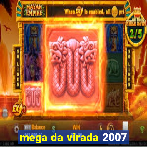mega da virada 2007