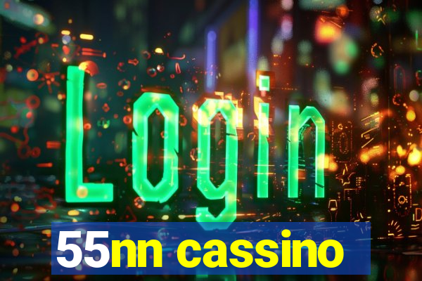 55nn cassino