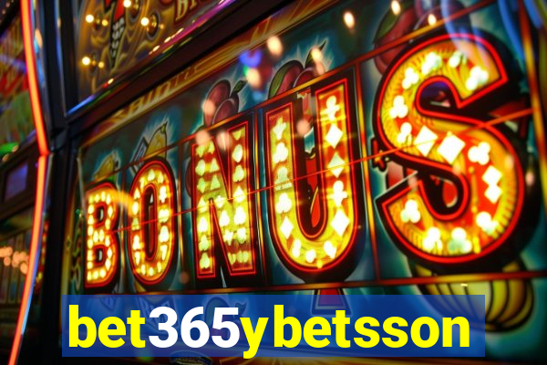 bet365ybetsson