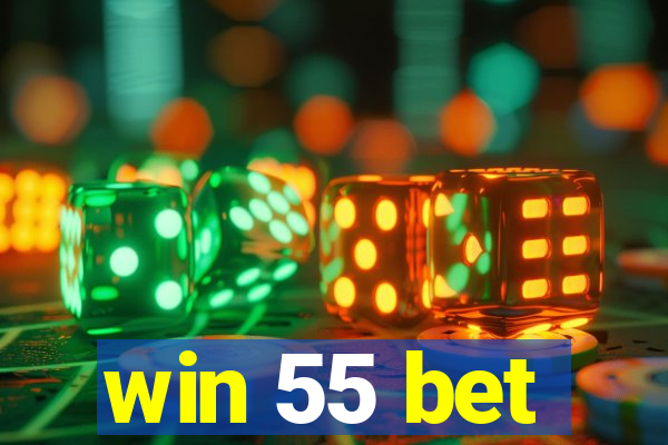 win 55 bet