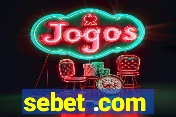 sebet .com