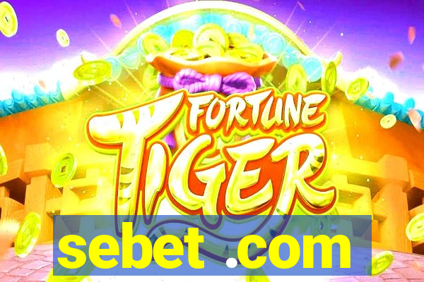 sebet .com