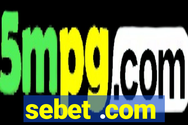 sebet .com