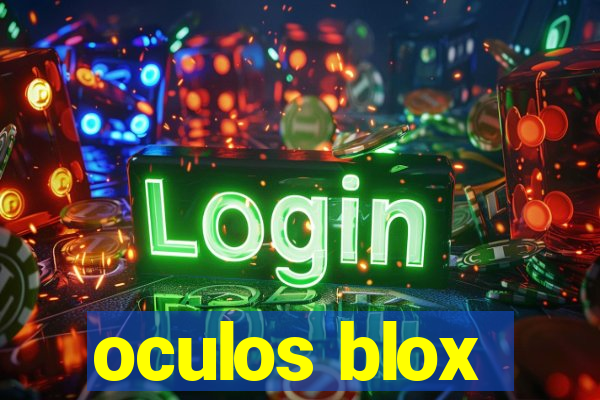 oculos blox