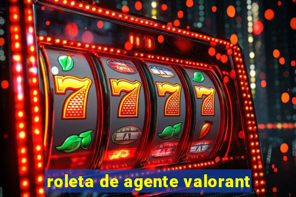 roleta de agente valorant