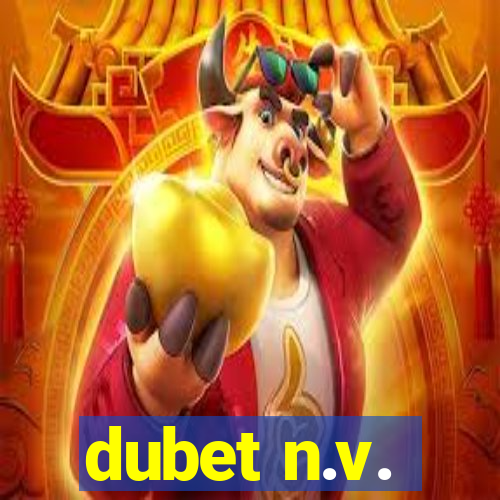 dubet n.v.