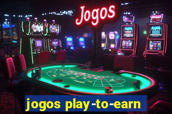 jogos play-to-earn