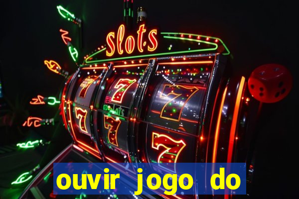 ouvir jogo do vasco ao vivo