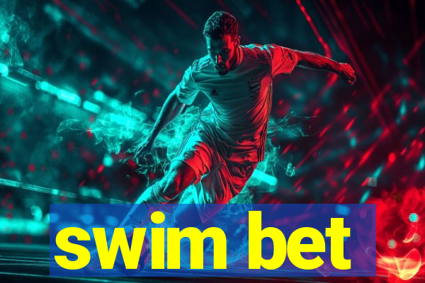 swim bet