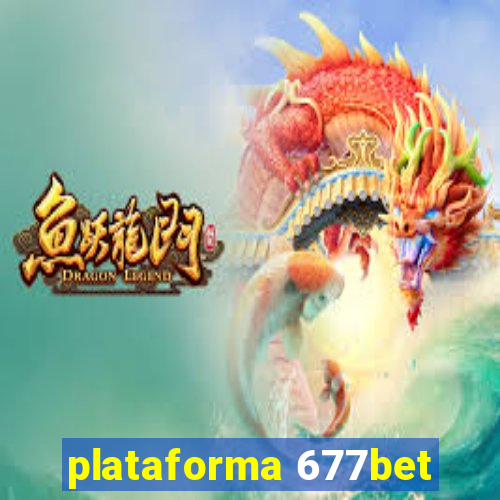 plataforma 677bet