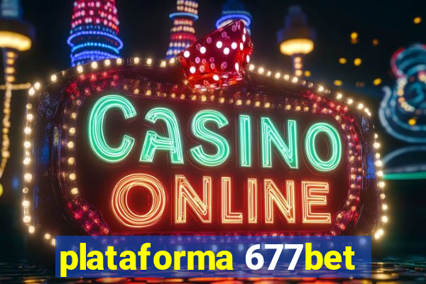 plataforma 677bet