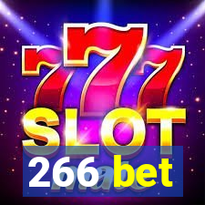 266 bet