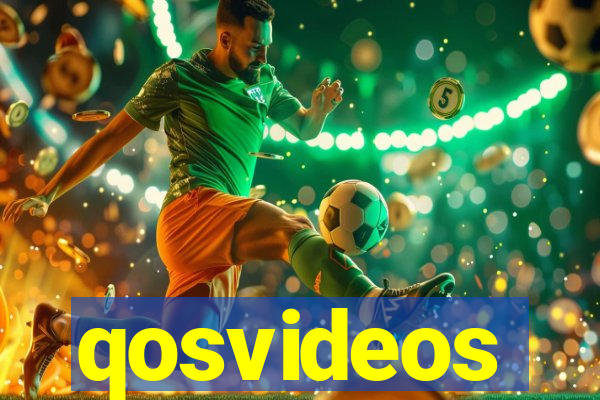 qosvideos