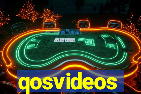 qosvideos