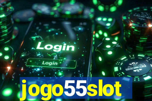 jogo55slot