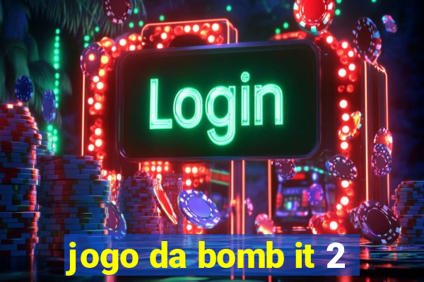 jogo da bomb it 2