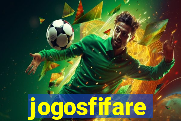 jogosfifare