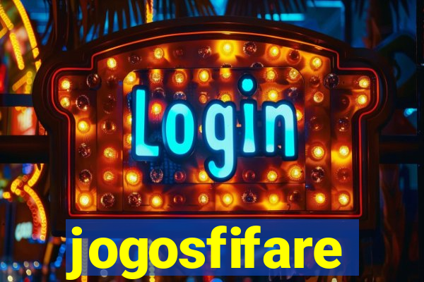 jogosfifare