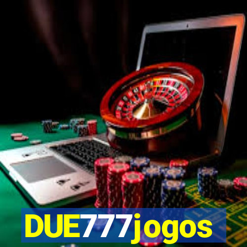 DUE777jogos